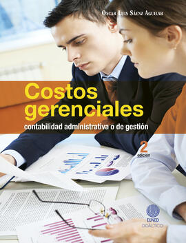Costos gerenciales: contabilidad administrativa o de gestión