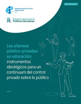 Las alianzas público-privadas en educación: instrumentos ideológicos para un continuum del contro...