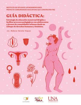 Guía didáctica: estrategia de educación menstrual dirigida a facilitar procesos pedagógicos con a...